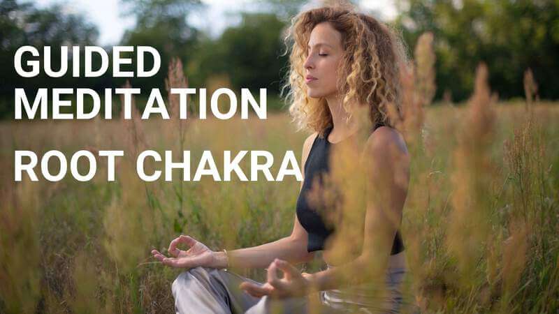 Root Chakra Guided Meditation Affirmations