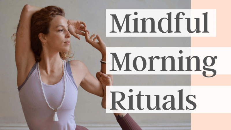 Mindful Morning Rituals